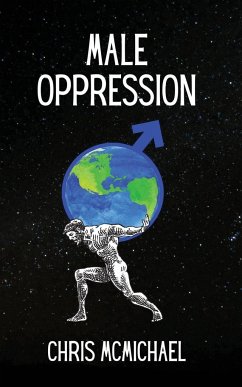 Male Oppression - McMichael, Chris