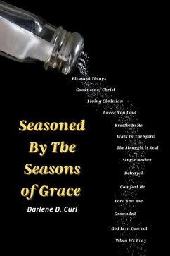 Seasoned by the Seasons of Grace - Curl, Darlene D.