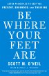 Be Where Your Feet Are - Bild 1
