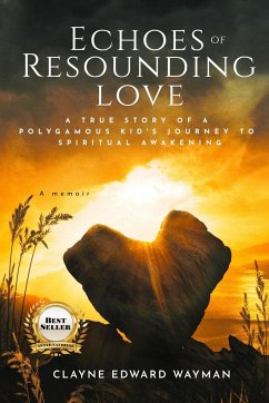 Echoes of Resounding Love - Wayman, Clayne E