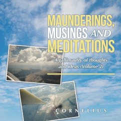 Maunderings, Musings and Meditations - Cornelius