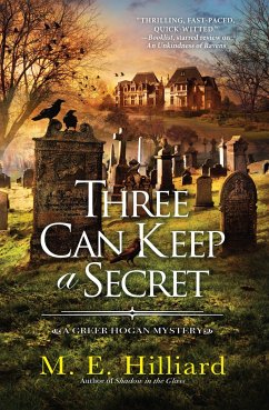 Three Can Keep A Secret - Hilliard, M. E.