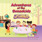 Adventures of the Sensokids: Letters on My Lunchbox