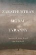 Zarathustra's Moral Tyranny - Bild 1