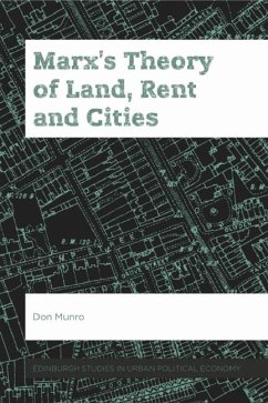 Marx's Theory of Land, Rent and Cities - Munro, Don
