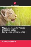 Alguns erros de Teoria Clássica sobre Competição Económica