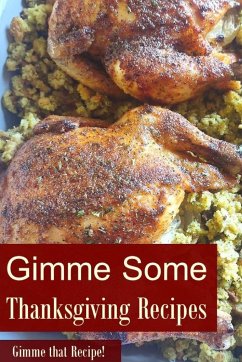 Gimme Some Thanksgiving Recipes! - Recipe!, Gimme That