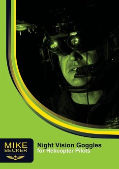 Night Vision Goggles for Helicopter Pilots - Becker, Mike