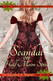 Scandal on Half Moon Street (The Scoundrel of Mayfair, #1) (eBook, ePUB)