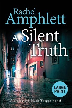 A Silent Truth - Amphlett, Rachel