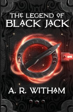 The Legend of Black Jack - Witham, A. R.