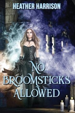 No Broomsticks Allowed - Harrison, Heather