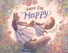 Here I'm Happy - Hoffman, Elizabeth Rose