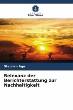 Relevanz der Berichterstattung zur Nachhaltigkeit - Agu, Stephen