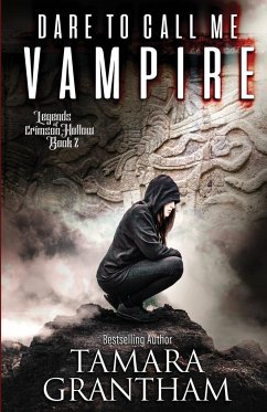 Dare to Call Me Vampire - Grantham, Tamara