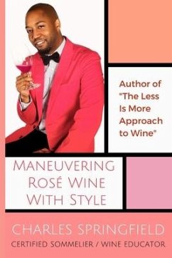 Maneuvering Rosé Wine with Style - Springfield, Charles Dion