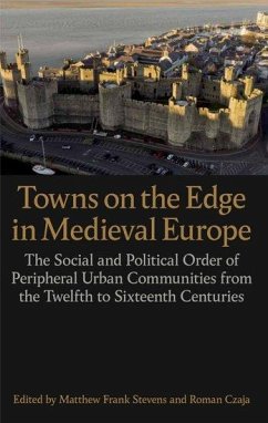 Towns on the Edge in Medieval Europe