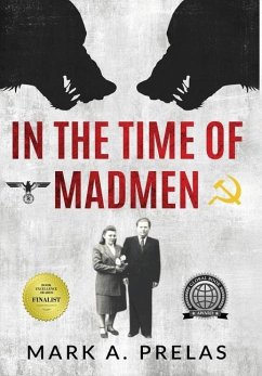 In the Time of Madmen - Prelas, Mark A.