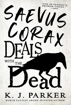 Saevus Corax Deals with the Dead - Parker, K J