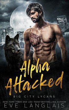 Alpha Attacked - Langlais, Eve