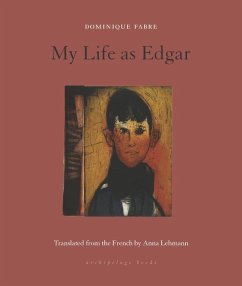 My Life As Edgar - Fabre, Dominique; Lehmann, Anna
