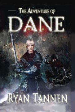 The Adventure of Dane - Tannen, Ryan