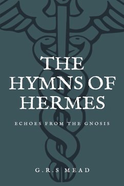 The Hymns of Hermes - Mead, G. R. S