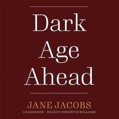 Dark Age Ahead - Jacobs, Jane