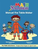 Manuel the Table Maker: Triangles & More Polygons for Ages 5-7 years