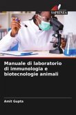 Manuale di laboratorio di immunologia e biotecnologie animali