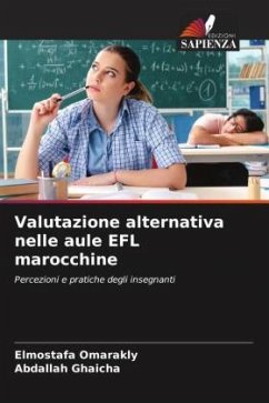 Valutazione alternativa nelle aule EFL marocchine - Omarakly, Elmostafa;Ghaicha, Abdallah