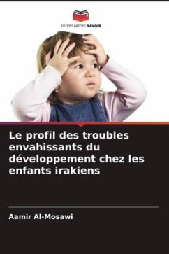 Le profil des troubles envahissants du développement chez les enfants irakiens - Al-Mosawi, Aamir