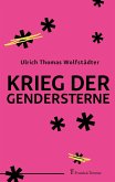 Krieg der Gendersterne (eBook, PDF)