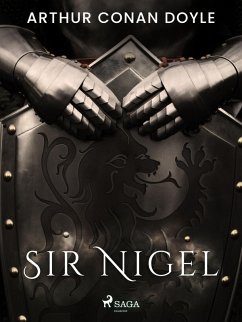 Sir Nigel (eBook, ePUB) - Doyle, Arthur Conan