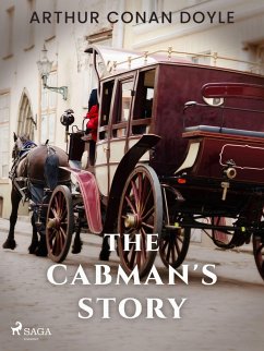 The Cabman's Story (eBook, ePUB) - Doyle, Arthur Conan