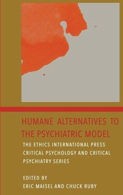 Humane Alternatives to the Psychiatric Model