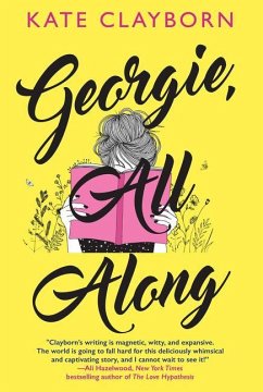 Georgie, All Along - Clayborn, Kate