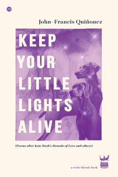 Keep Your Little Lights Alive - Quinonez, John-Francis