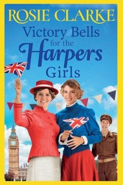 Victory Bells For The Harpers Girls - Clarke, Rosie