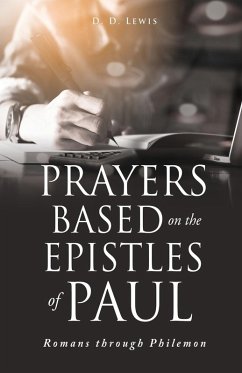 Cover Prayers Based on the Epistles of Paul: Romans through Philemon