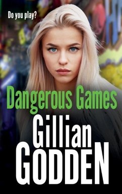 Dangerous Games - Godden, Gillian