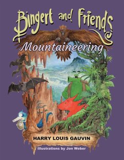 Bingert and Friends - Gauvin, Harry Louis