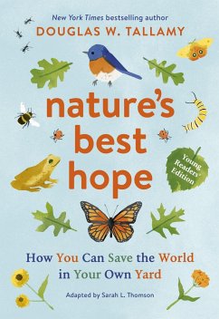 Nature's Best Hope (Young Readers' Edition) - W. Tallamy, Douglas; L. Thomson, Sarah
