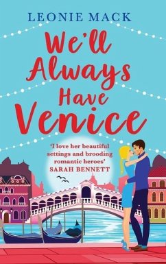 We'll Always Have Venice - Mack, Leonie