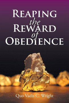 Reaping the Reward of Obedience - Wright, Quo Vadis C.