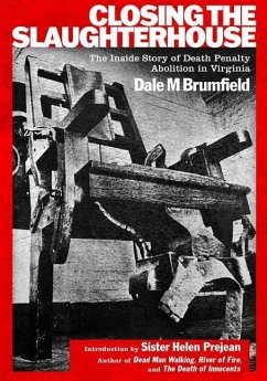 Closing the Slaughterhouse - Brumfield, Dale M