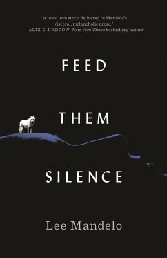 Feed Them Silence - Mandelo, Lee