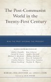 The Post-Communist World in the Twenty-First Century