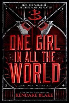 One Girl in All the World - Blake, Kendare