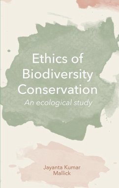 Ethics of Biodiversity Conservation - Mallick, Jayanta K